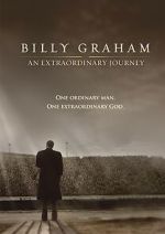 Watch Billy Graham: An Extraordinary Journey FMoviesFree