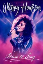 Watch Whitney Houston: Born to Sing FMoviesFree