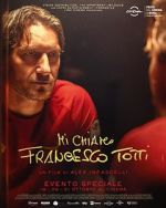 Watch My Name Is Francesco Totti FMoviesFree