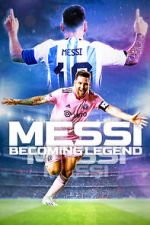Watch Messi: Becoming Legend FMoviesFree