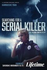 Watch Searching for a Serial Killer: The Regina Smith Story FMoviesFree