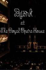 Watch Bjrk at the Royal Opera House FMoviesFree