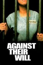 Watch Against Their Will FMoviesFree