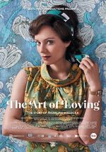 Watch The Art of Loving. Story of Michalina Wislocka FMoviesFree