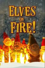 Watch Elves on Fire! FMoviesFree