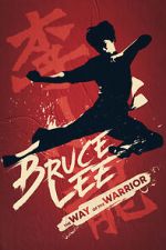 Watch Bruce Lee: The Way of the Warrior FMoviesFree