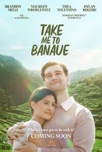 Watch Take Me to Banaue FMoviesFree