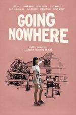 Watch Going Nowhere FMoviesFree