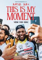 Watch This Is My Moment FMoviesFree