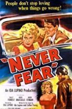 Watch Never Fear FMoviesFree