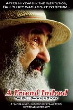 Watch A Friend Indeed: The Bill Sackter Story FMoviesFree