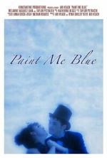 Watch Paint Me Blue FMoviesFree
