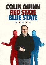Watch Colin Quinn: Red State Blue State FMoviesFree