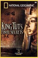 Watch National Geographic: King Tut\'s Final Secrets FMoviesFree