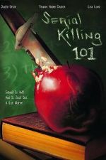 Watch Serial Killing 101 FMoviesFree
