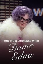 Watch One More Audience with Dame Edna Everage FMoviesFree