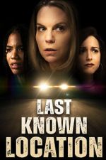 Watch Last Known Location FMoviesFree