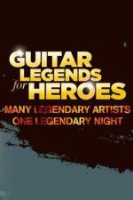 Watch Guitar Legends for Heroes FMoviesFree