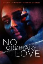 Watch No Ordinary Love FMoviesFree