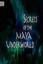 Watch Secrets of the Mayan Underworld FMoviesFree