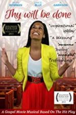 Watch Thy Will Be Done FMoviesFree