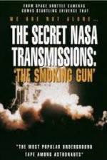 Watch The Secret NASA Transmissions: The Smoking Gun FMoviesFree