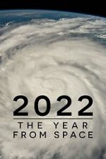 Watch 2022: The Year from Space (TV Special 2023) FMoviesFree