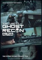 Watch Ghost Recon: Alpha FMoviesFree