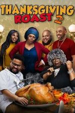 Watch Thanksgiving Roast 2 FMoviesFree