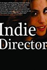 Watch Indie Director FMoviesFree