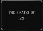 Watch The Pirates of 1920 FMoviesFree