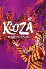 Watch Cirque du Soleil: Kooza FMoviesFree