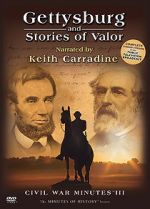 Watch Gettysburg and Stories of Valor: Civil War Minutes III FMoviesFree
