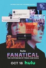 Watch Fanatical: The Catfishing of Tegan and Sara FMoviesFree