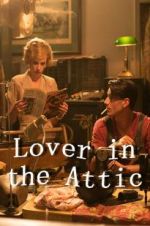 Watch Lover in the Attic FMoviesFree