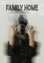 Watch Family Home FMoviesFree