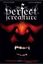 Watch Perfect Creature FMoviesFree