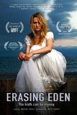 Watch Erasing Eden FMoviesFree