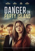 Watch Danger on Party Island FMoviesFree