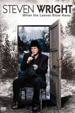 Watch Steven Wright When the Leaves Blow Away FMoviesFree
