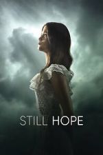 Watch Still Hope FMoviesFree