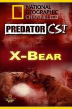 Watch Predator CSI X-Bear FMoviesFree