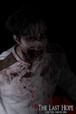 Watch The Last Hope FMoviesFree
