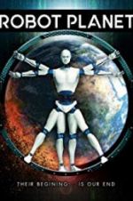 Watch Robot Planet FMoviesFree