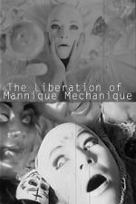 Watch The Liberation of the Mannique Mechanique FMoviesFree