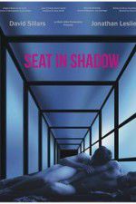 Watch Seat in Shadow FMoviesFree