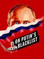 Watch On Putin\'s Blacklist FMoviesFree
