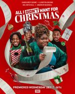 Watch All I Didn\'t Want for Christmas FMoviesFree