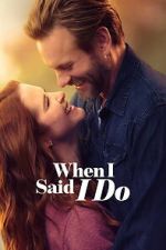 Watch When I Said I Do FMoviesFree