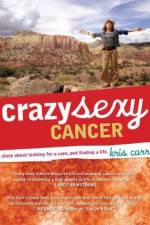 Watch Crazy Sexy Cancer FMoviesFree